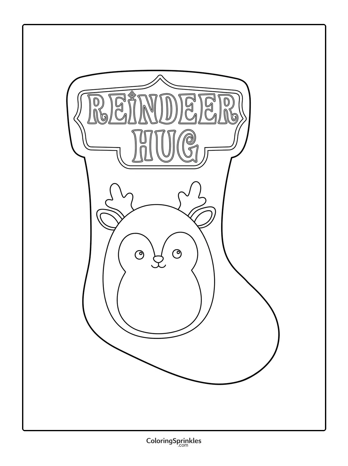 Coloring page of a Christmas stocking with a reindeer hug text and a penguin with antlers