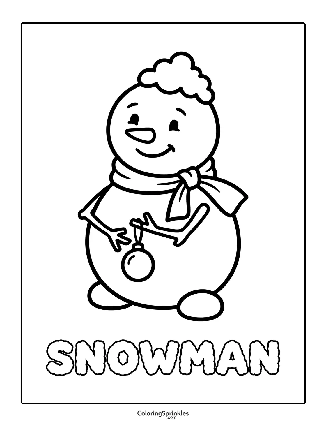 Coloring page of a snowman holding a Christmas ornament and wearing a scarf