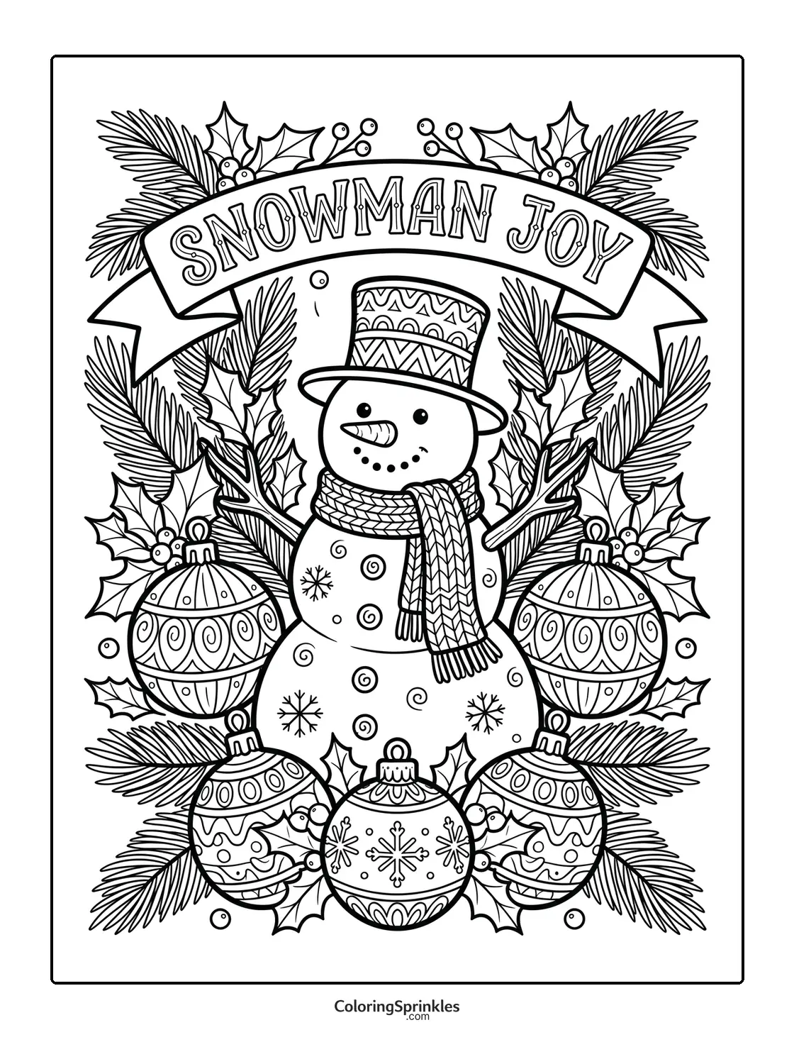 Coloring page of a joyful snowman with holiday ornaments, holly, and pine branches