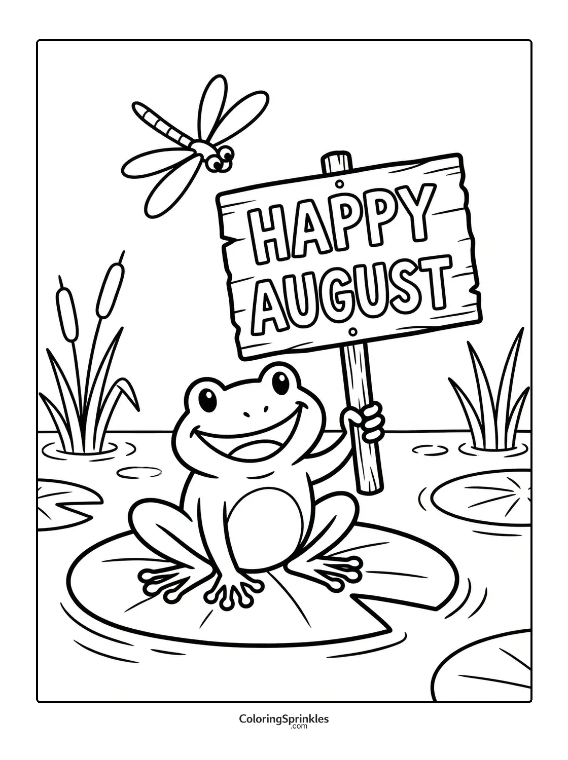 Coloring page of a happy frog sitting on a lily pad holding a Happy August sign with a dragonfly nearby