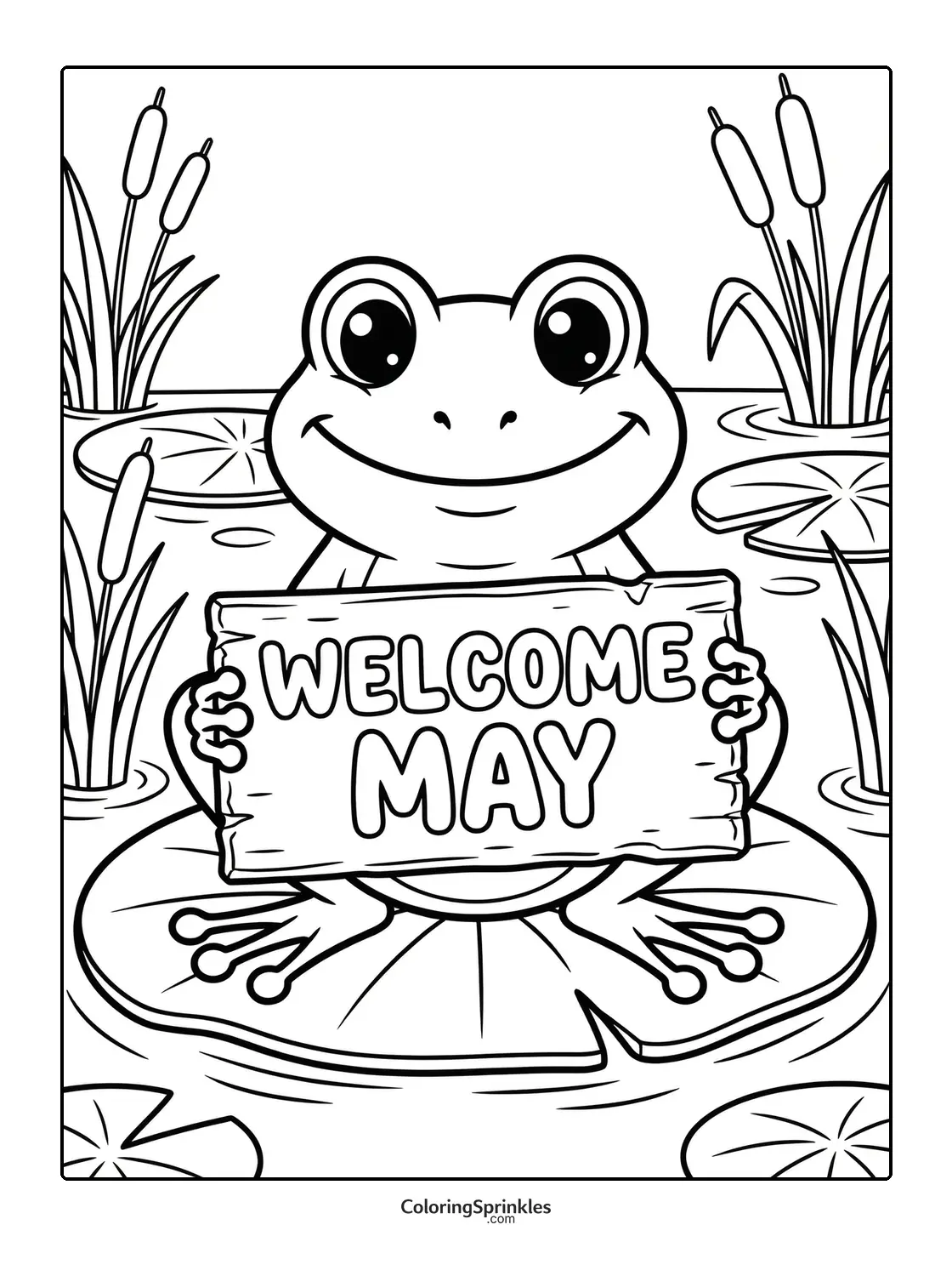 Coloring page of a frog sitting on a lily pad holding a welcome May sign