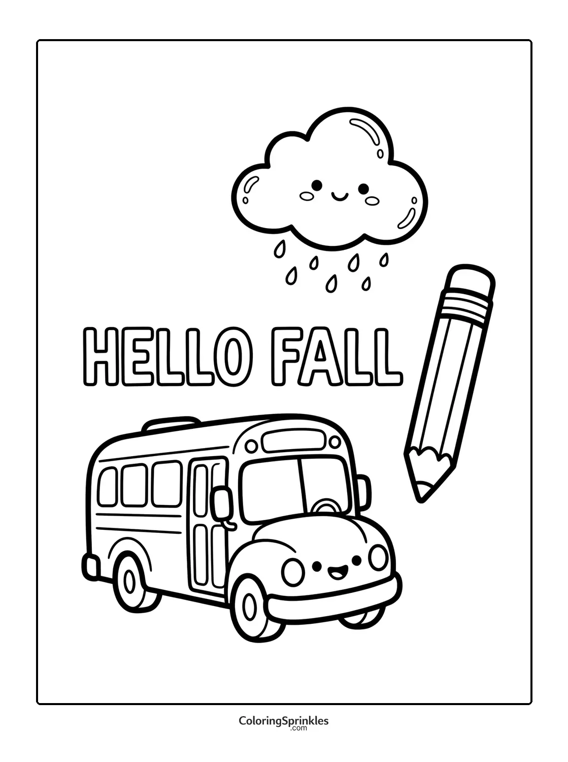 Coloring page of a happy school bus with a smiling rain cloud and pencil saying hello fall